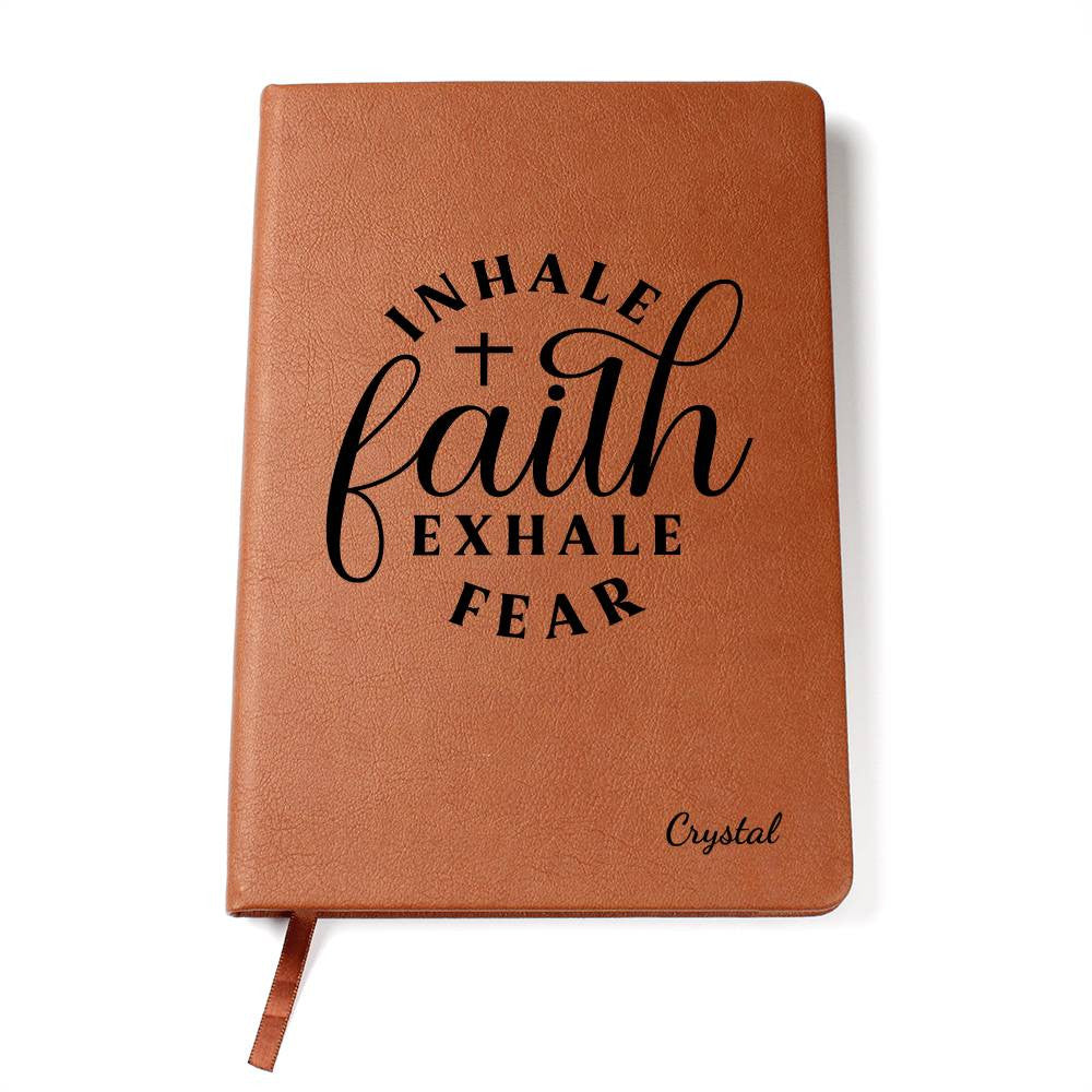 Inhale Faith, Exhale Fear Journal