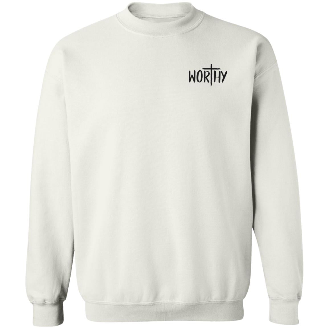 Worthy Sweatshirt