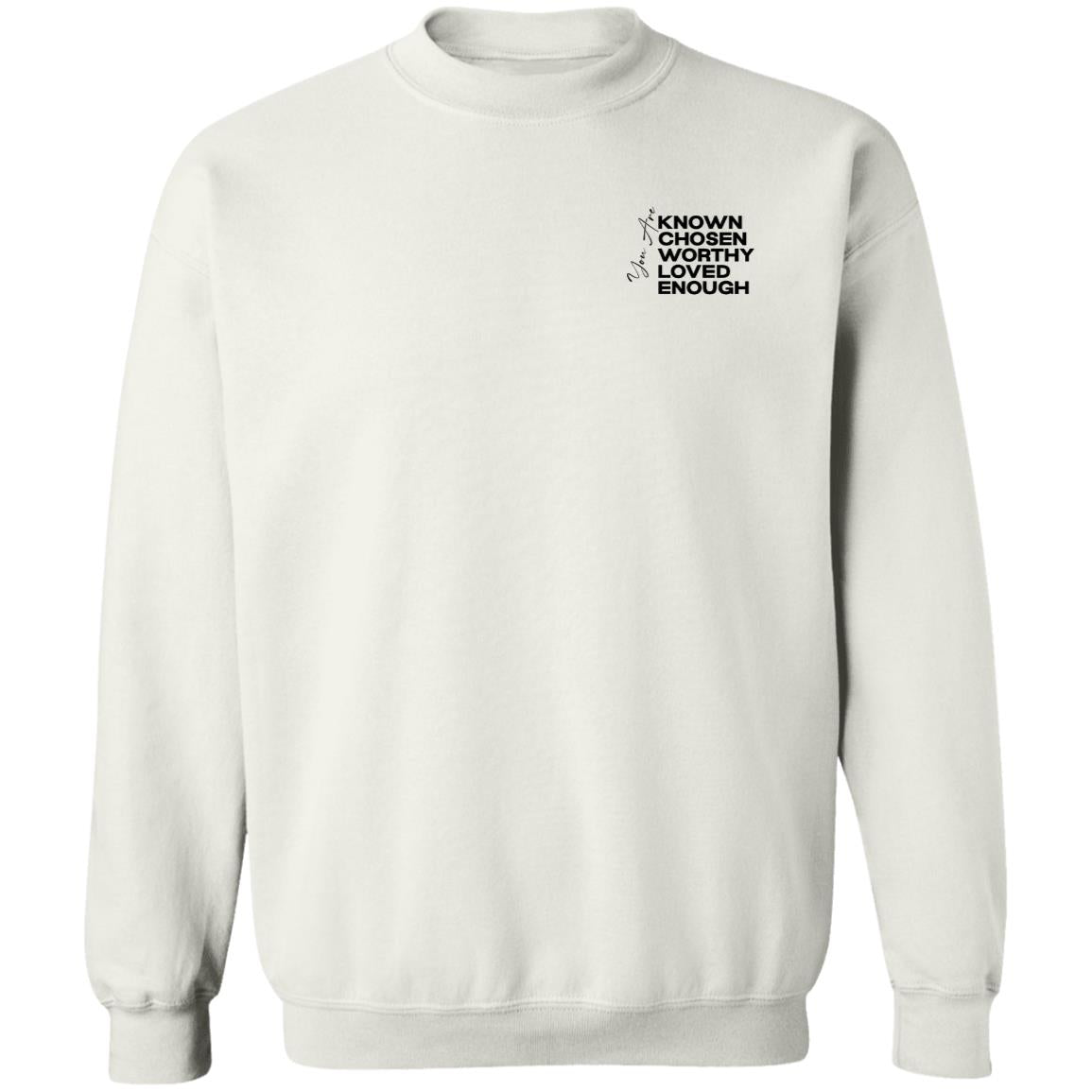You are Pullover Sweatshirt