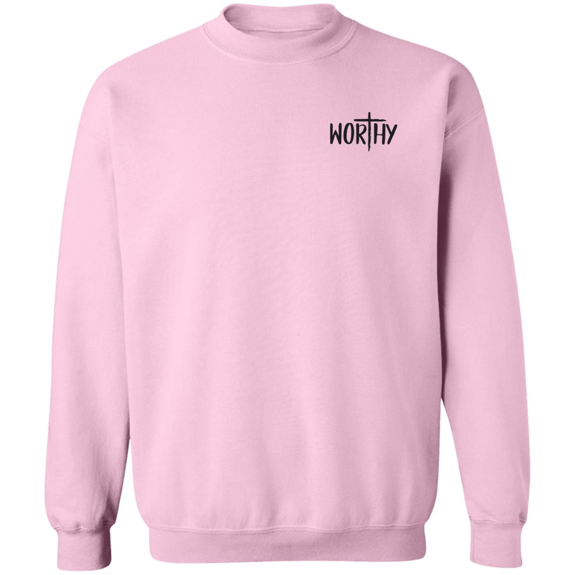 Worthy Sweatshirt