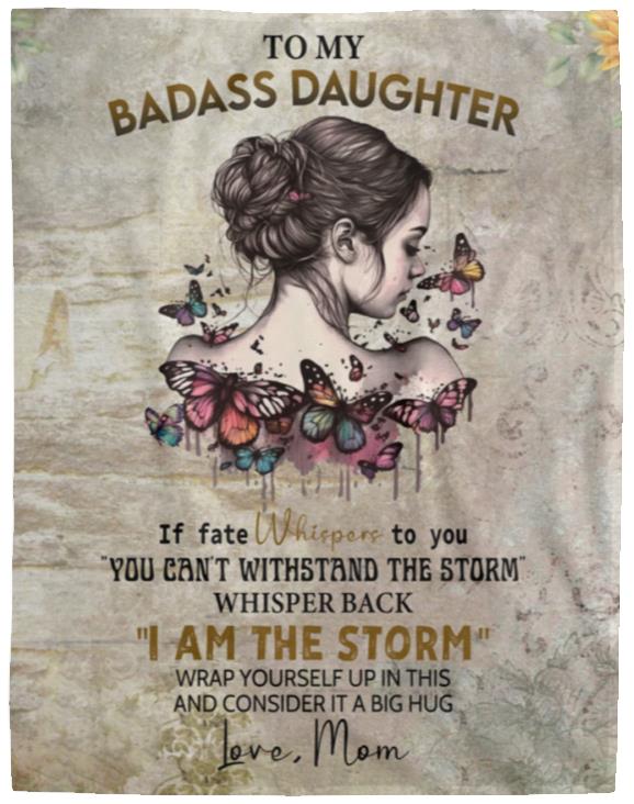 To My Badass Daughter Blanket | From Mom