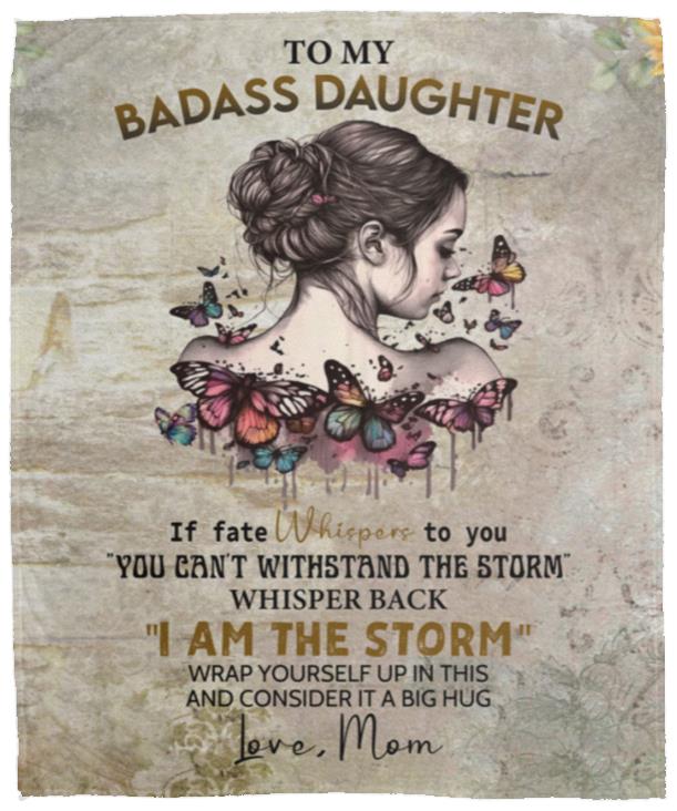 To My Badass Daughter Blanket | From Mom