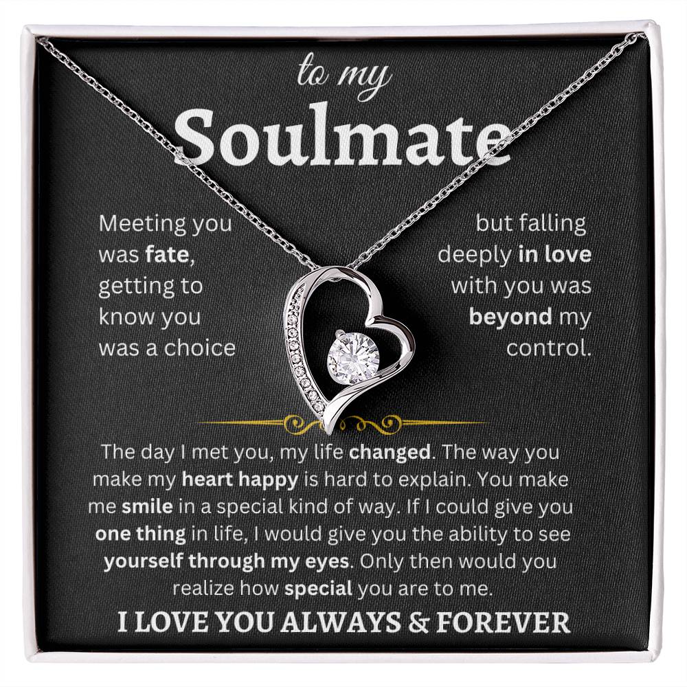 To My Soulmate| I Love You Always & Forever